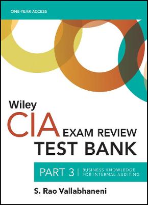 Wiley CIA 2022 Test Bank, Part 3: Business Knowledge for Internal Auditing (1-year access)