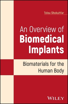 Overview of Biomedical Implants