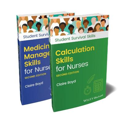 Calculation Skills for Nurses & Medicine Management Skills for Nurses, 2 Volume Set