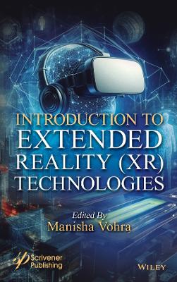 Introduction to Extended Reality (XR) Technologies