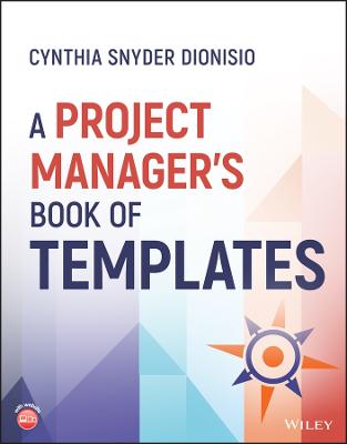 A Project Manager's Book of Templates