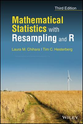 Mathematical Statistics with Resampling and R