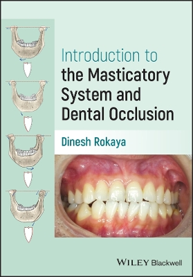 Introduction to the Masticatory System and Dental Occlusion