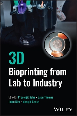 3D Bioprinting from Lab to Industry