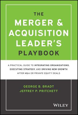 Merger & Acquisition Leader's Playbook