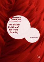 Sexual Politics of Ballroom Dancing