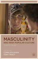 Masculinity and Irish Popular Culture