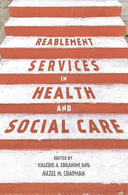 Reablement Services in Health and Social Care