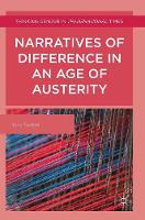 Narratives of Difference in an Age of Austerity