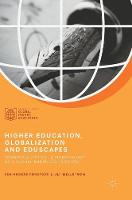 Higher Education, Globalization and Eduscapes