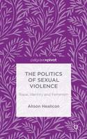 Politics of Sexual Violence
