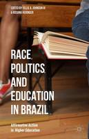 Race, Politics, and Education in Brazil