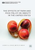 Effects of Farm and Food Policy on Obesity in the United States