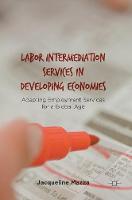 Labor Intermediation Services in Developing Economies