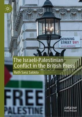 Israeli-Palestinian Conflict in the British Press