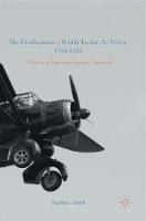 The Development of British Tactical Air Power, 1940-1943