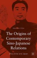 Origins of Contemporary Sino-Japanese Relations