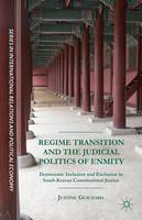 Regime Transition and the Judicial Politics of Enmity