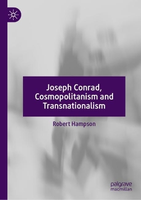 Joseph Conrad, Cosmopolitanism and Transnationalism