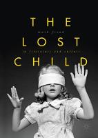 The Lost Child in Literature and Culture
