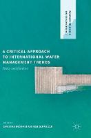 Critical Approach to International Water Management Trends