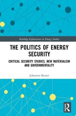 The Politics of Energy Security