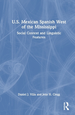 U.S. Mexican Spanish West of the Mississippi