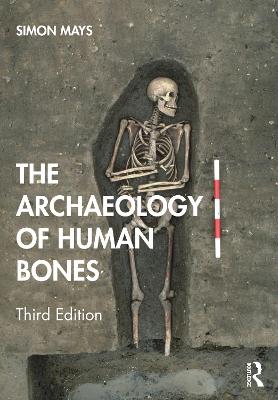 Archaeology of Human Bones