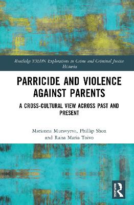 Parricide and Violence Against Parents