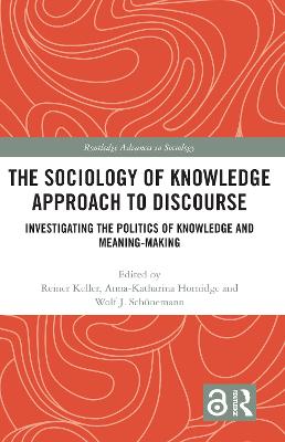 The Sociology of Knowledge Approach to Discourse
