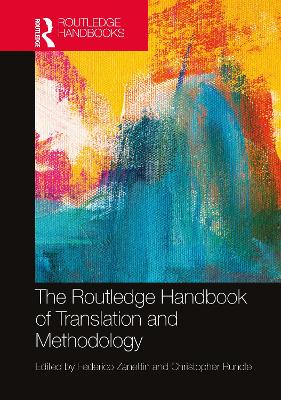 Routledge Handbook of Translation and Methodology