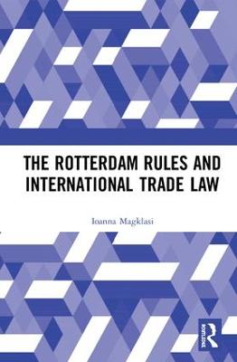 Rotterdam Rules and International Trade Law