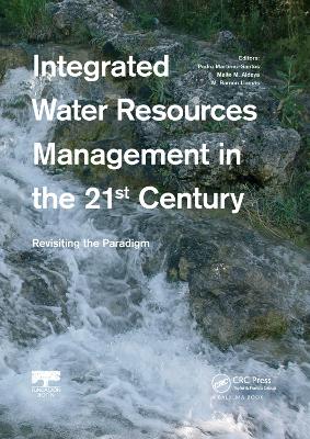 Integrated Water Resources Management in the 21st Century: Revisiting the paradigm