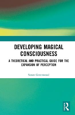Developing Magical Consciousness