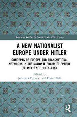 A New Nationalist Europe Under Hitler