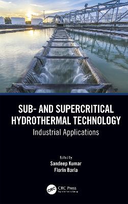 Sub- and Supercritical Hydrothermal Technology