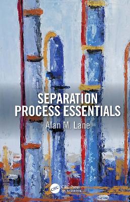 Separation Process Essentials