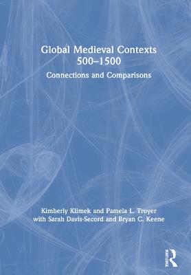 Global Medieval Contexts 500 - 1500