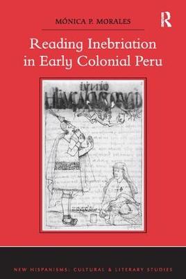 Reading Inebriation in Early Colonial Peru