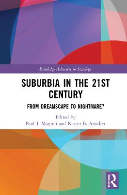 Suburbia in the 21st Century