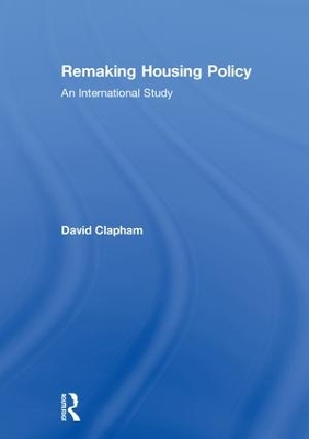 Remaking Housing Policy