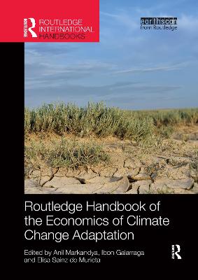 Routledge Handbook of the Economics of Climate Change Adaptation