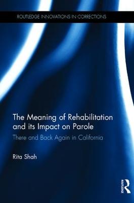 Meaning of Rehabilitation and its Impact on Parole