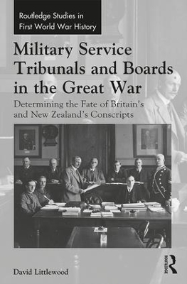 Military Service Tribunals and Boards in the Great War
