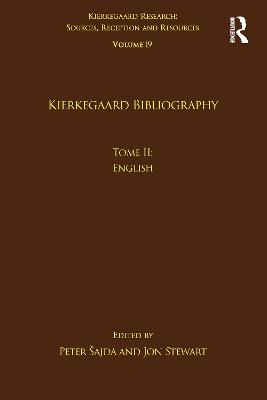 Volume 19, Tome II: Kierkegaard Bibliography