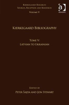 Volume 19, Tome V: Kierkegaard Bibliography