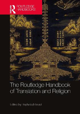 The Routledge Handbook of Translation and Religion