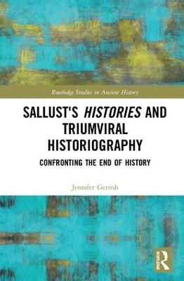 Sallust's Histories and Triumviral Historiography