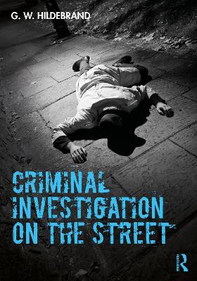 Criminal Investigation on the Street