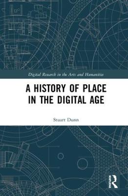 History of Place in the Digital Age